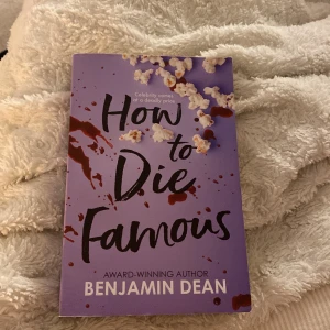 How to Die Famous - Boken 'How to Die Famous' av Benjamin Dean handlar om Abel som lever ett dubbelliv i Hollywood. Han står inför en stor filmroll och en journalist är fast besluten att avslöja underhållningsindustrins största hemligheter. En spännande berättelse om kändisskapets mörka sidor.
