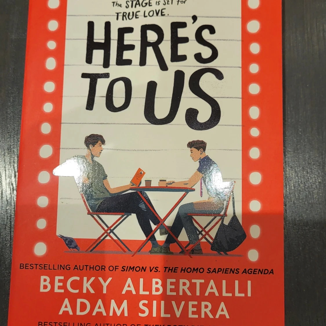 Here's to us - Becky Albertalli & Adam Silvera
