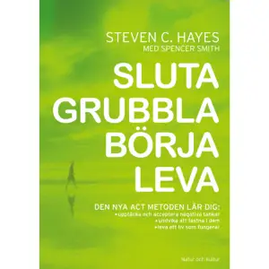 Förbered dig på att ta ett annorlunda perspektiv på ditt liv – och hur du lever det! ACT är en metod som betonar vikten av acceptans och engagemang för att kunna gå vidare om du är stressad, deprimerad, eller av någon annan anledning har fastnat i ett negativt levnadssätt.Men Sluta grubbla börja leva är mer än en självhjälpsbok för ett specifikt besvär – det är en djupgående och fascinerande metod att komma i kontakt med och börja leva ett rikare och mer fungerande liv.ACT (Acceptance Commitment Therapy) har också kallats ”tredje vågens KBT”. Förutom allmänheten, kommer även studenter och behandlare inom KBT vara en målgrupp för boken. Bokens budskap påminner om det som Anna Kåver och Åsa Nilsonne för fram i sina böcker, en kombination av KBT och Acceptans.Översättning Per Rundgren     Format Inbunden   Omfång 266 sidor   Språk Svenska   Förlag Natur & Kultur Akademisk   Utgivningsdatum 2007-04-30   Medverkande Spencer Smith   ISBN 9789127114920  