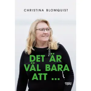 – När batteriet är fullt finns energi till hundra procent, säger han och pekar med pennan på den gröna färgen som fyller upp batteriteckningen. Sedan suddar han bort det mesta av färgen så att bara ett tunt grönt fält finns kvar.– Här är du, fortsätter han.Nu försvinner även det sista gröna fältet under tavelsudden. Han vänder sig halvt om och ser rakt på mig medan han knackar med knogen på det urladdade batteriet på whiteboardtavlan.– Och här. Här är man död.Det är väl bara att ... är en självbiografisk roman om en kvinna som får diagnosen utmattningssyndrom men som varken vill eller kan acceptera situationen. Läkaren måste ha fel, hon kan visst kliva upp ur sängen. Han förstår inte hur krångligt allt skulle bli om hon blev sjukskriven. Men sjukskriven blir hon. Christina, som alltid satt andra i första rummet, får hantera den kanske svåraste utmaningen i hela sitt liv: att värna om sig själv.    Format Danskt band   Omfång 320 sidor   Språk Svenska   Förlag Ekström & Garay   Utgivningsdatum 2022-01-27   ISBN 9789189474505  