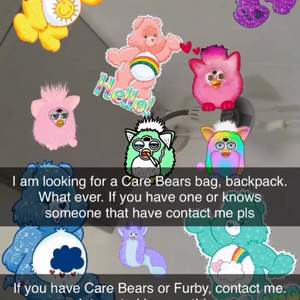 Letar efter Care bears och Furby!!!!! Säljer inte!Har du något så hör gärna av dig. Är intresserad av allt!
