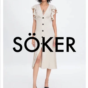 Söker zara klänning - Söker den här klänning från zara (eller liknande), storlek M eller S