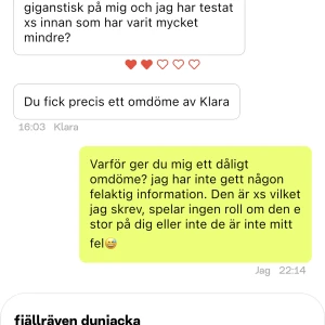 . - tråkigt att folk ger dåligt omdöme pga att plagget inte passar. Om jag gett rätt information om strl osv är de inte mitt fel 😊