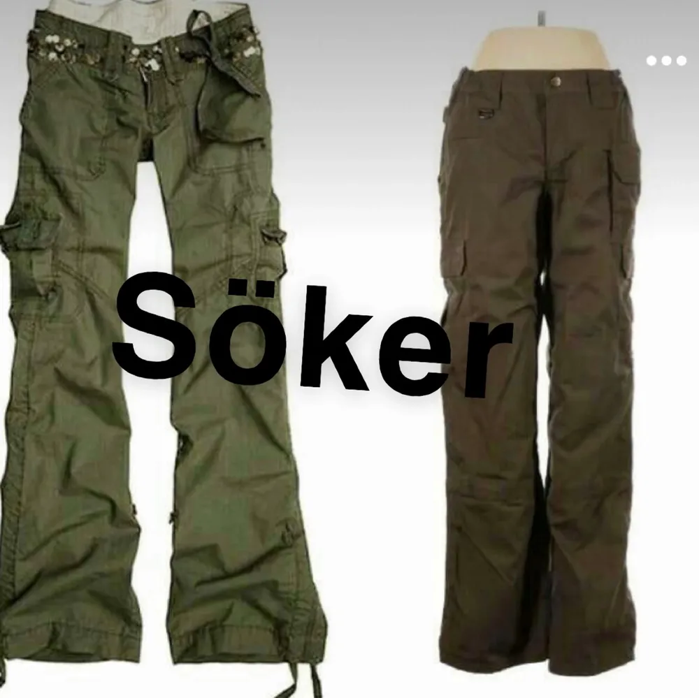 Jag söker dessa byxor, de får max kosta 250kr. Skriv om du har (helst för billigt pris). Jeans & Byxor.