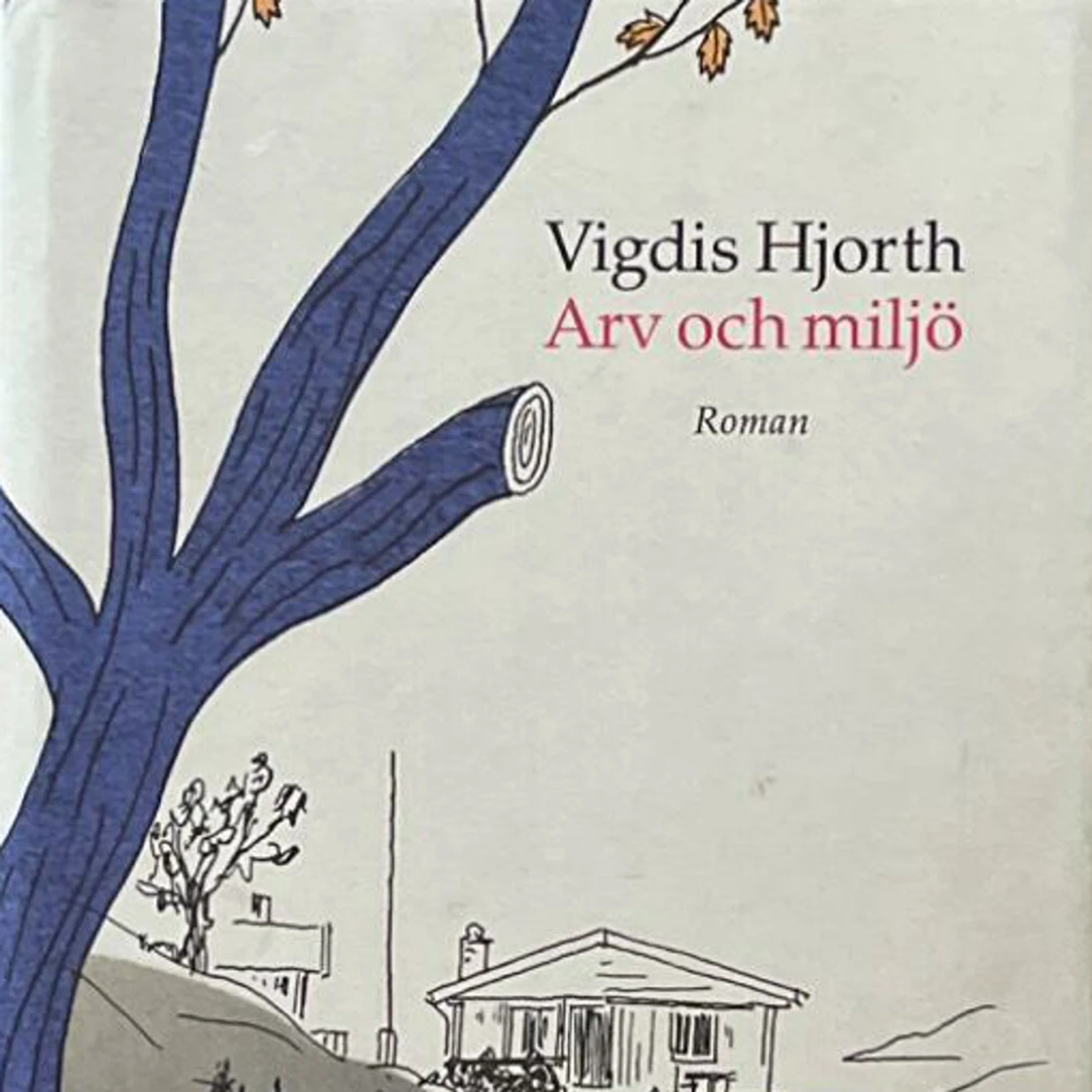 Arv och miljö  - 91