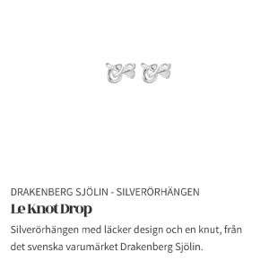 Säljer ett par supersöta örhängen från drakenberg Sjölin, silver i modellen ”le knot drop”.  Köpta för 890kr, köparen står själv för eventuell fraktkostnad!🤍