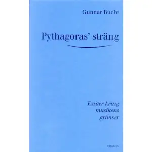 Den grekiske filosofen Pythagoras upptäckte det matematiska sambandetmellan längden på en ljudande sträng och höjden på den ton man hör. För honom blev detta ett tecken på att musiken gömmer djupa insikter om verklighetens natur. I denna bok uttrycker tonsättaren Gunnar Bucht sin upplevelse av musikens väsen: nyckelorden är ton, rum och rörelse. Boken är rik på musikalisk exemplifiering och ger den filosofi- och musikintresserade impulser till egna reflexioner.    Format Inbunden   Omfång 120 sidor   Språk Svenska   Förlag Bokförlaget Thales   Utgivningsdatum 2005-09-25   ISBN 9789172350618  