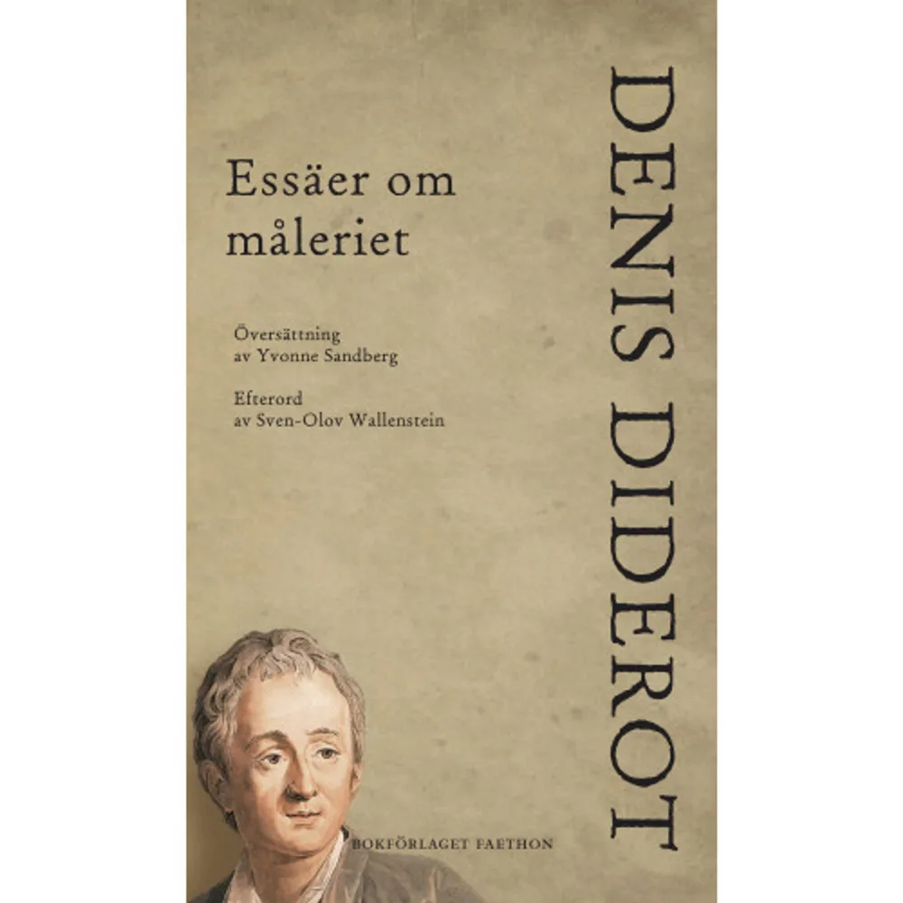 Essäer om måleriet gavs ursprungligen ut som appendix till 1765 års Salonger. Texten är Diderots första försök att formulera de principer som väglett honom som kritiker. Här tydliggörs de spänningar som genomsyrar alla Salongerna: mellan moralens krav och närheten till livet i dess komplexitet, mellan den konstnärliga formens självständighet och den uttryckta tankens prioritet, mellan geniets frihet och naturens ordning. Men det är inte fråga om någon färdig systematik: Diderots reflektioner förblir öppna, hans essäer är endast ett steg på vägen i ett tänkande statt i konstant förvandling. Denna reviderade översättning av Yvonne Sandberg är försedd med ett efterord av Sven-Olov Wallenstein om Diderot och konstkritiken.    Format Häftad   Omfång 135 sidor   Språk Svenska   Förlag Bokförlaget Faethon   Utgivningsdatum 2021-03-03   Medverkande Yvonne Sandberg   Medverkande Sven-Olov Wallenstein   ISBN 9789189113381  . Böcker.