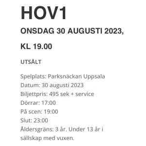 Hov1 konsert biljett, parksnäckan uppsala - Säljer en biljett till hov1 på parksnäckan, uppsala imorgon 30 augusti då jag fått förhinder💕