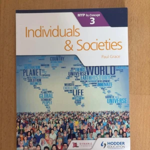 Individuals & Societies MYP by Concept 3 - Lärobok på engelska för MYP år 3, skriven av Paul Grace. Boken täcker ämnet samhällskunskap och historia med fokus på globala frågor och samhällsstrukturer. Omslaget har en ordmolnsdesign och en stor bild på människor. Aldrig använt!!!