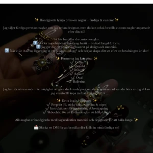 Handgjorda lösnaglar info! 🫶 - Hoppas det gick att läsa texten 😊Tveka inte att höra av er vid funderingar/frågor även om ni inte är helt 100 på att ni vill köpa, är glad att vara till hjälp💗 Undrar ni vilka charms & glitter & andra nageldekorationer jag har går det också bra att fråga så kan jag ta bild 🥰Är de någon charm du vill ha som jag inte har kan jag tänka mig köpa in 🫶Naglarna i bilderna är några urval av de naglar som jag gjort tidigare 💅