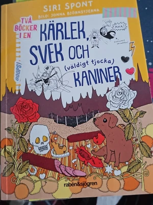 Kärlek, svek och kaniner - Rolig och färgstark bok av Siri Spont med illustrationer av Jonna Björnstjerna. Omslaget har tecknade figurer, kaniner, hund, rosor och ett skelett, med inslag av både humor och dramatik. Perfekt för dig som gillar skönlitteratur med en twist.