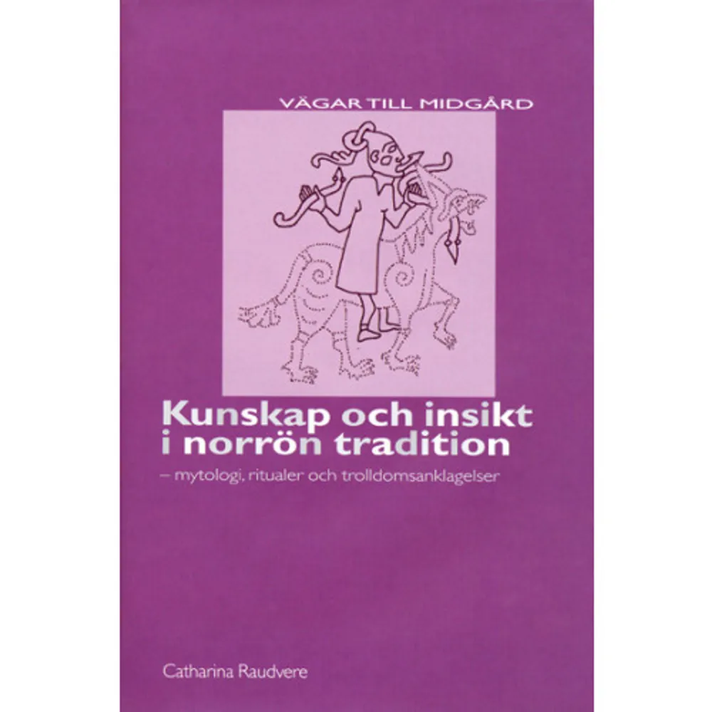 Trollkonor, sejdare och häxor är populära bland dagens nyhedningar och goth-anhängare. Populariteten har inneburit att mycket av det som skrivits om häxor och häxförföljelser har varit spekulativt och fantasifullt särskilt när man talar om de föreställningar om trolldom och framtidsskådande som fanns i det förkristna Norden.Allt som skrivs är dock inte humbug utan det finns också seriös forskning i ämnet. I boken Kunskap och insikt i norrön tradition presenterar Catharina Raudvere den moderna forskningen kring trolldom och trolldomsanklagelser i det förkristna Norden. Här möter vi några av de kulturella och sociala miljöer som gav upphov till trosföreställningar och ritualer som kopplades samman med ovanliga personers förmodade förmågor i det förkristna Norden.Boken är den tredje i serien Vägar till Midgård, ett tvärvetenskapligt projekt där förkristen nordisk religion diskuteras ur olika perspektiv. Författaren Catharina Raudvere är docent i religionshistoria vid Lunds universitet.    Format Inbunden   Omfång 226 sidor   Språk Svenska   Förlag Nordic Academic Press   Utgivningsdatum 2003-06-01   ISBN 9789189116368  . Böcker.