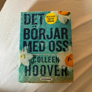 Det börjar med oss - Bok - Boken ”Det börjar med oss” av Collen Hoover!