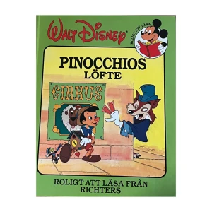 Pinocchios Löfte - Barnbok från Walt Disney med titeln 'Pinocchios Löfte'. Omslaget är grönt med en illustration av Pinocchio och en räv framför en cirkusaffisch. Boken ingår i serien 'Roligt att läsa från Richters'.