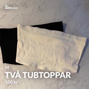 Två tubtoppar - En vit och en svart tubtopp  Strl M  Kontakta för att köpa 