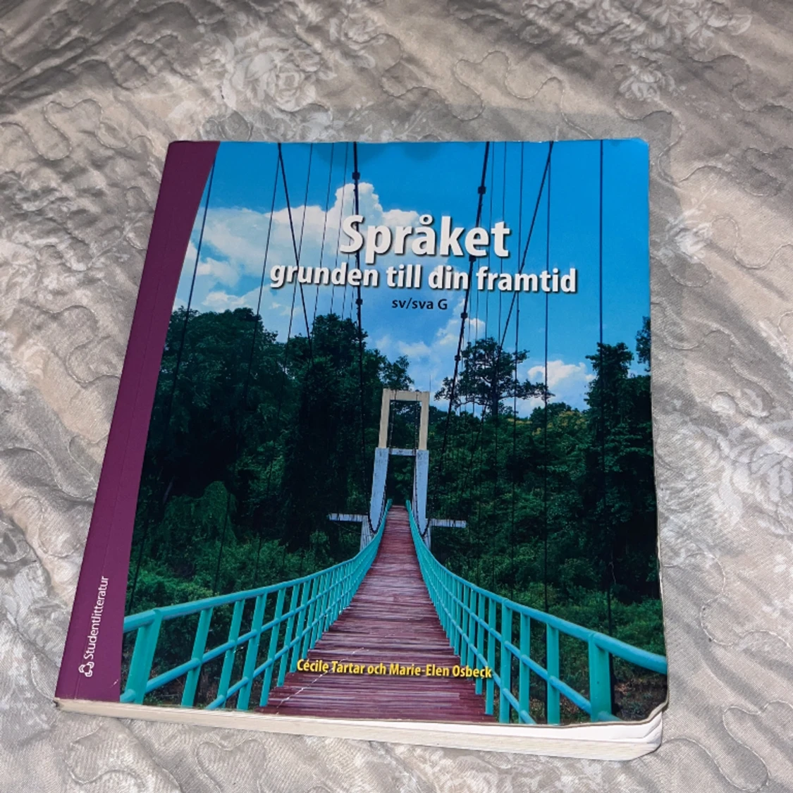 Språket grunden till din framtid, Sv/Sva G 