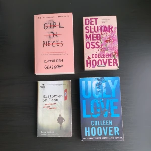 Böcker  - Böcker i olika skick, skriv till mig angående pris och mer info😊 Girl in pieces - Kathleen Glasgow  Det slutar med oss - Colleen Hoover  Historien om Leon - Leon Layson  Ugly love - Colleen Hoover