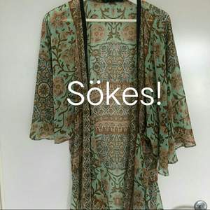 Söker denna kimono från zara eller någon liknande! 🌼