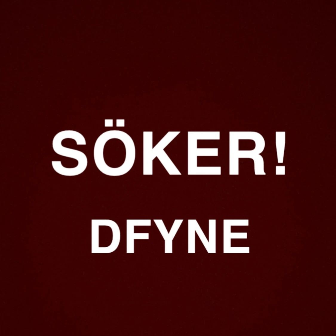 SÖKER DFYNE