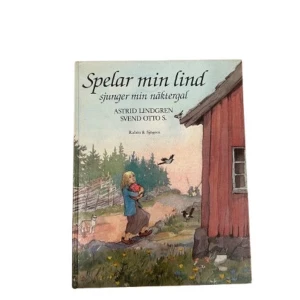 Spelar min lind sjunger min näktergal - En vacker bok av Astrid Lindgren med illustrationer av Svend Otto S. Omslaget visar en flicka som går längs en stig med fåglar som flyger omkring. Perfekt för alla som älskar klassiska barnberättelser.