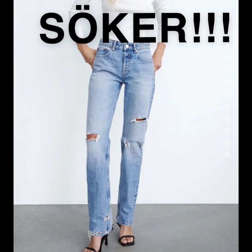 Söker dessa jeans från zara, modellen mid rise straight med slitning i storlek 38!!! Om ni säljer dessa i storlek 38 hör gärna av er🙏❤️. Jeans & Byxor.