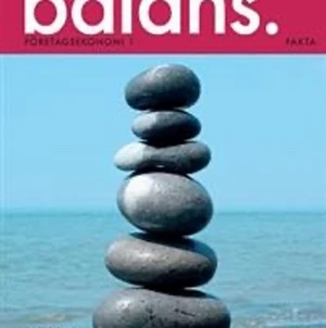 Balans företagsekonomi 1 Faktabok - Riktigt bra om man studerar företagsekonomi 1 i gymnasiet . Originalpris börjar på 400 . 