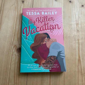 Tessa Bailey- My killer Vacation  - Använd men bra/okej kvalitet. Fråga för fler bilder eller funderingar😊 -50kr