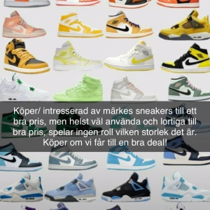 Sneakers - Intresserad av sneakers till ett bra pris. Gärna lortiga och smutsiga, men de spelar inte så stor roll om vi får till en bra deal!