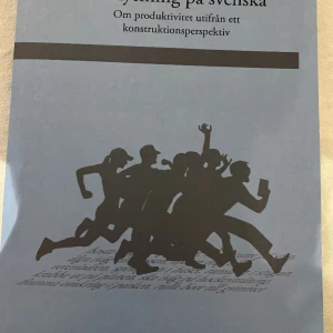 Kurslitteratur  - Oanvänd kurslitteratur i svenska. ”Förflytta på svenska- om produktivitet utifrån ett konstruktionsperspektiv”