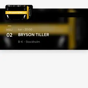 1 Biljett av Bryson Tiller 13 + Stockholm den 2 Maj.  Pris kan diskuteras 