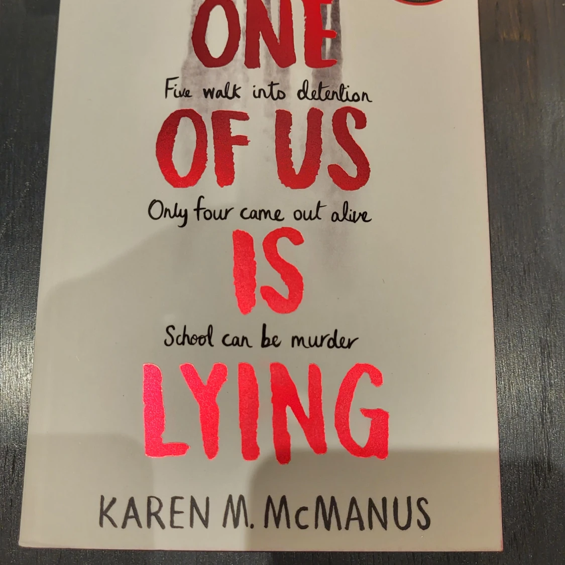 One of us is lying - Karen M. McManus