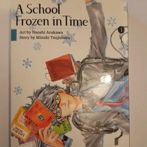 Manga; A School Frozen in Time - Manga-serie där elever fastnar i tiden på en snötäckt skola. De måste lösa mysteriet kring en klasskamrats död för att undvika samma öde. Spännande och mystisk berättelse med detaljerade illustrationer.