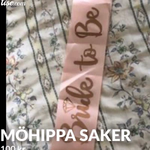 Möhippa saker - Använde de på min möhippa. 