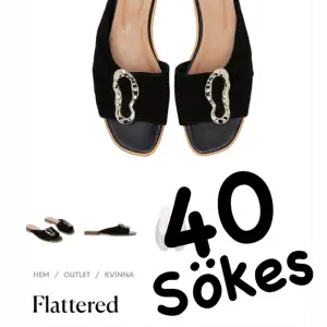 Söker dessa flattered sandaler storlek 40 i svart eller nude. 