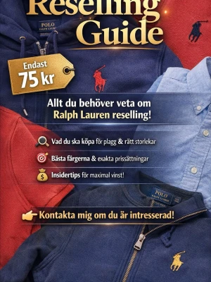 Reselling guide - KÖP EJ ANNONS - Säljer en jättebra Ralph Lauren reselling guide. 75kr. Man får veta allt man behöver inom RL Reselling. Hör av dig angående frågor. Mvh