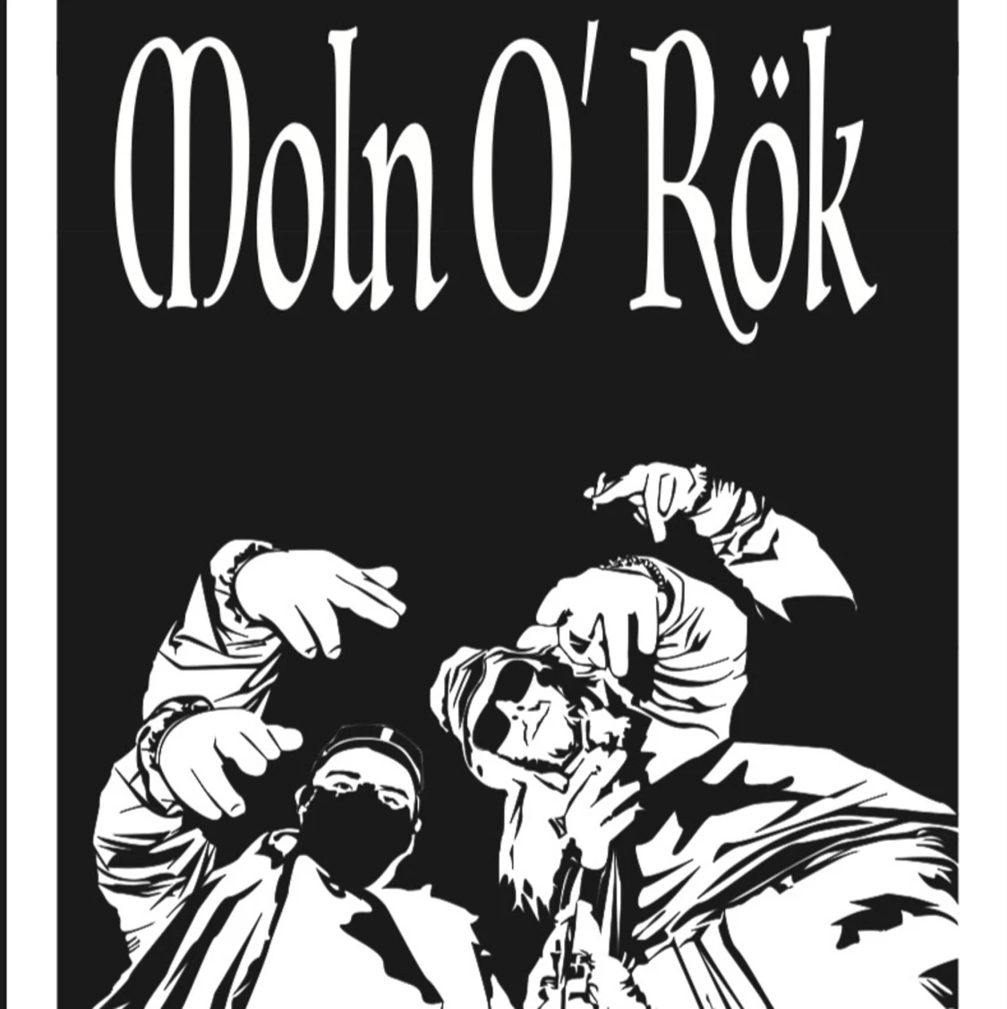MOLN O’ RÖK