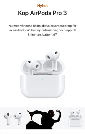 AirPods Pro 3 - AirPods Pro 3 med aktiv brusreducering, pulsmätning och upp till 8 timmars batteritid. Snygg design, trådlös laddning och bekväm passform. Perfekt för musik, samtal och träning. Levereras med laddningsetui.