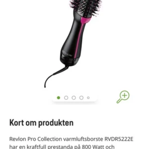 Värmeborste Revlon Pro Collection RVDR5222E  - Revlon Pro Collection varmluftsborste RVDR5222E med 800W effekt. Borsten är i fint skick, med synligt rena borst och sladd. Perfekt för att skapa volym och styling med enkel användning. Inga synliga defekter eller slitage på handtaget eller borsthuvudet. Använd en gång och kommer utan prislapp. NYPRIS: 499 kr - Elgiganten 