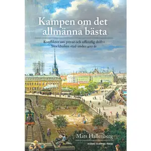 Vilka samhällstjänster bör vi gemensamt ta ansvar för? Vem ska sköta exempelvis skatte indrivning, kollektivtrafik och äldreomsorg för det allmännas räkning?Motsättningen mellan egennyttan och det allmänna bästa har diskuterats under långa tider. I Kampen om det allmänna bästa utgår historikern Mats Hallenberg från Stockholmspolitiken och visar hur konflikterna om detta evigt aktuella ämne har tett sig under fyrahundra år.I det förmoderna samhället var det självklart att kung och överhet skulle avgöra vad som var av allmänt intresse men de praktiska göromålen kunde skötas av olika utförare: anställda tjänstemän, privata entreprenörer eller medborgarna själva. Från 1800-talets mitt började politikerna koppla samman idéer om rättvisa och modernitet med behovet av en offentligt styrd organisation. Denna utveckling bröts först under det sena 1900-talet då individens valfrihet i sig själv kunde definieras som det allmänna bästa och allt fler välfärdstjänster fördes över i privat regi.Boken sätter de politiska argumenten i centrum och ger ett historiskt perspektiv på de begrepp och tankefigurer som används i dagens debatt om vinster i välfärden.     Format Inbunden   Omfång 294 sidor   Språk Svenska   Förlag Nordic Academic Press   Utgivningsdatum 2018-11-05   ISBN 9789188661166  