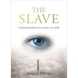 A profound and paradigm-challenging book that guides readers through a transformative journey to personal freedom.The Slave tells the beautiful and reflective story of an unconscious man who is trapped in a vegetative statefollowing a terrible accident that has paralyzed his whole body. Unable to communicate with those aroundhim, and cut off from family and friends, he begins an inner conversation with his spiritual guide, which takeshim on a journey of self-realization to a new state of consciousness and an understanding of his deepest self.'I came to the understanding that this life is the only opportunity we have to be ourselves.'In a world where so many feel they have lost their way, The Slave allows us to gain a deeper understanding of life's timeless truths. Through the protagonist of the story, spiritual teacher Anand Dílvar reveals how itis possible to overcome guilt, to move beyond past wounds and forgive, to appreciate the true meaning of love and to discover the real purpose of our lives on Earth.Written with an engaging simplicity, this truly profound book has nothing to do with success, social recognition or the accumulation of goods, and everything to do with joy, love and peace.With over 1.8 million copies sold in 15 languages, this beautiful and reflective story is destined to become a spiritual classic.    Format Häftad   Omfång 128 sidor   Språk Engelska   Förlag Hay House UK Ltd   Utgivningsdatum 2018-01-07   ISBN 9781788171502  