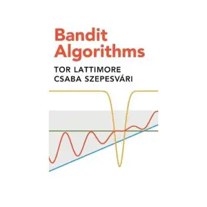 Decision-making in the face of uncertainty is a significant challenge in machine learning, and the multi-armed bandit model is a commonly used framework to address it. This comprehensive and rigorous introduction to the multi-armed bandit problem examines all the major settings, including stochastic, adversarial, and Bayesian frameworks. A focus on both mathematical intuition and carefully worked proofs makes this an excellent reference for established researchers and a helpful resource for graduate students in computer science, engineering, statistics, applied mathematics and economics. Linear bandits receive special attention as one of the most useful models in applications, while other chapters are dedicated to combinatorial bandits, ranking, non-stationary problems, Thompson sampling and pure exploration. The book ends with a peek into the world beyond bandits with an introduction to partial monitoring and learning in Markov decision processes.    Format Inbunden   Omfång 536 sidor   Språk Engelska   Förlag Cambridge University Press   Utgivningsdatum 2020-07-16   ISBN 9781108486828  