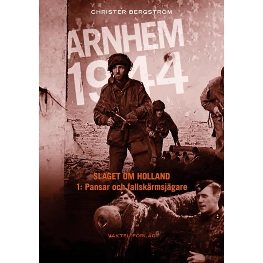 De allierades misslyckade insats av fallskärmsjägare vid Arnhem i september 1944 är välkänd, inte minst genom storfilmen 