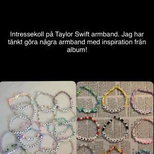 Taylor Swift armband - Jag har tänkt göra Taylor Swift armband och undrar om det är någon som är intresserad av att köpa det. Fråga mig först vilken du skulle vilja ha då det kan hända att jag inte har de färgerna som du vill ha! Pris går att diskuteras vid snabb affär! 