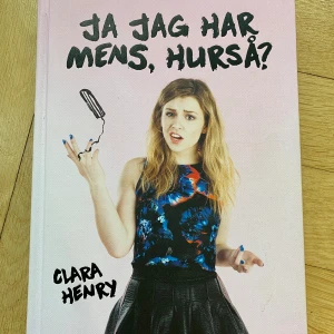 Ja jag har mens hurså? Av Clara Henry - Inbunden, bra skick