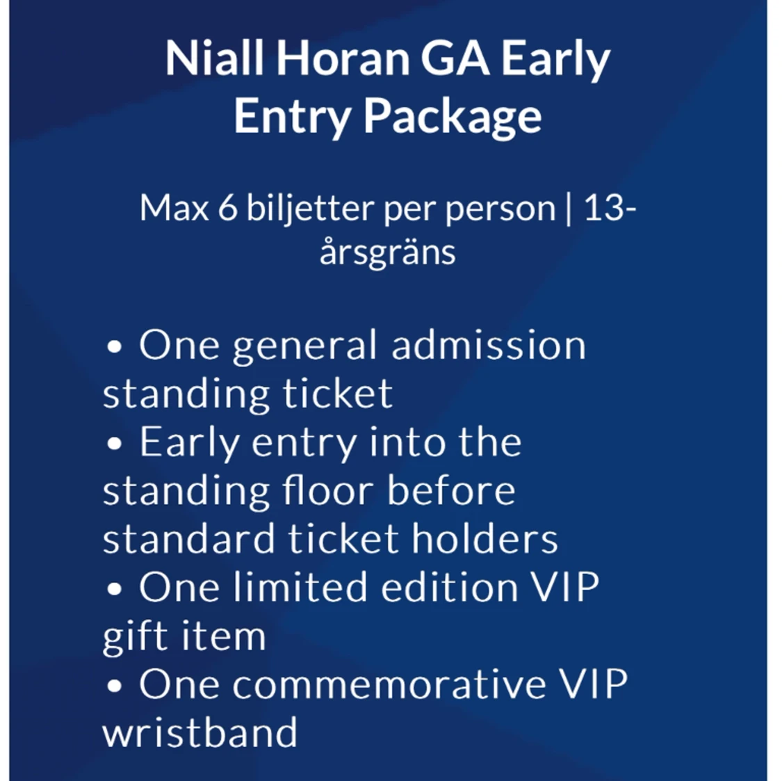 VIP EE ståplats till Niall Horan i Stockholm 15/3-24 - 91