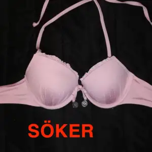 SÖKER denna rosa bikini från HM, Storlek 70C/75B/75C/70D eller liknande. Skriv om ni har!💕