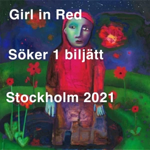Biljett till Girl in red Stockholm  - Hej!                                                                                        söker en biljett till Girl in red konsert, helst stålplats              hör av er!