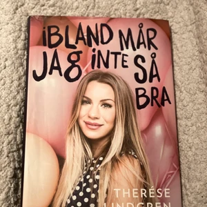 BOK - Ibland mår jag inte så bra, skriven av Therese Lindgren.  Köparen betalar för frakten.