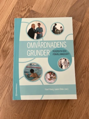 Omvårdnadens grunder - Perspektiv och förhållningssätt (bok + digital produkt) - Inköpt från Studentlitteratur, aldrig använd då jag läser e-böcker i stället.